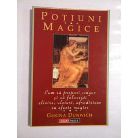 POTIUNI MAGICE - GERINA DUNWICK